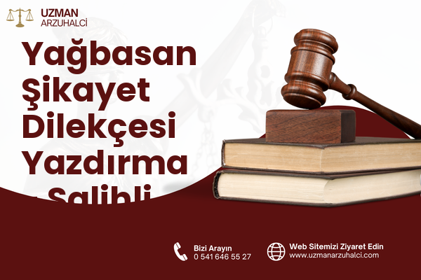 Yağbasan Şikayet Dilekçesi Yazdırma - Salihli