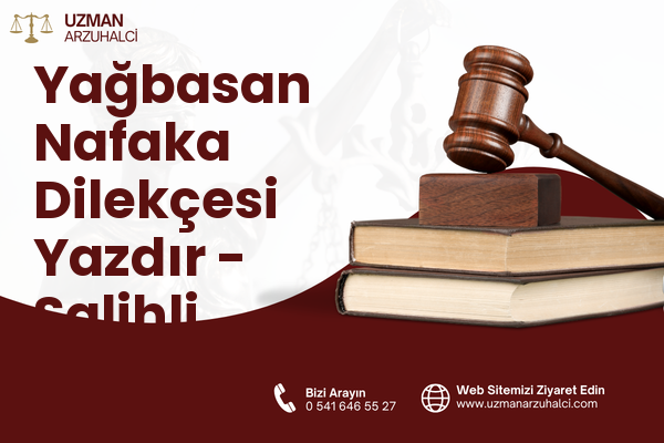 Yağbasan Nafaka Dilekçesi Yazdır - Salihli