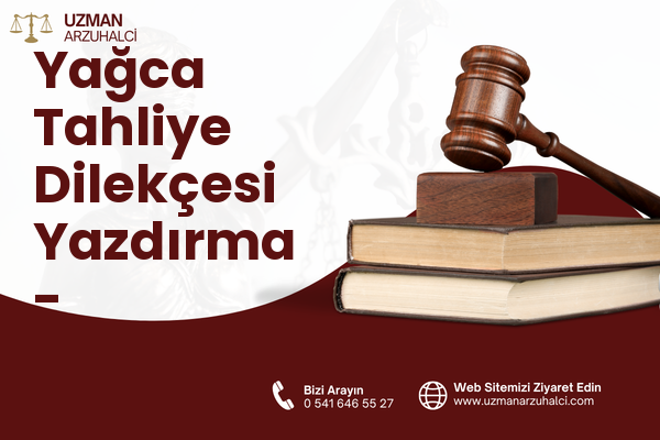 Yağca Tahliye Dilekçesi Yazdırma - Döşemealtı