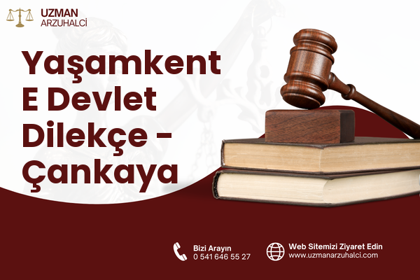 Yaşamkent E Devlet Dilekçe - Çankaya