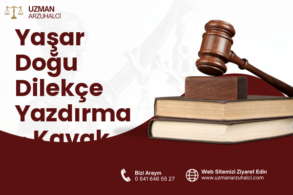 Yaşar Doğu Dilekçe Yazdırma - Kavak