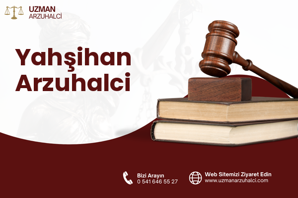 Yahşihan Arzuhalci
