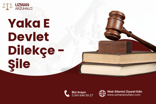Yaka E Devlet Dilekçe - Şile