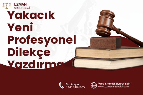 Yakacık Yeni Profesyonel Dilekçe Yazdırma - Kartal