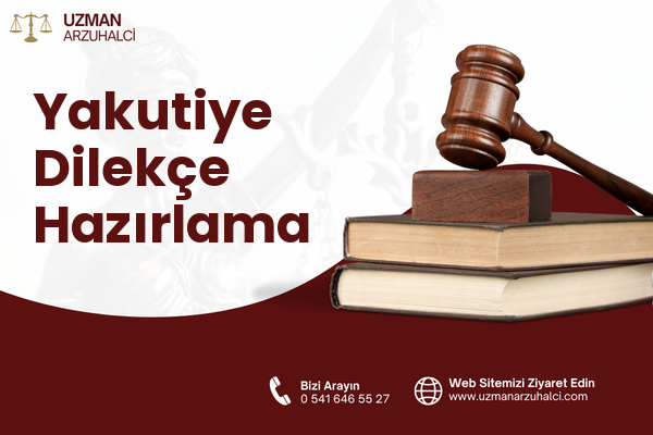 Yakutiye Dilekçe Hazırlama