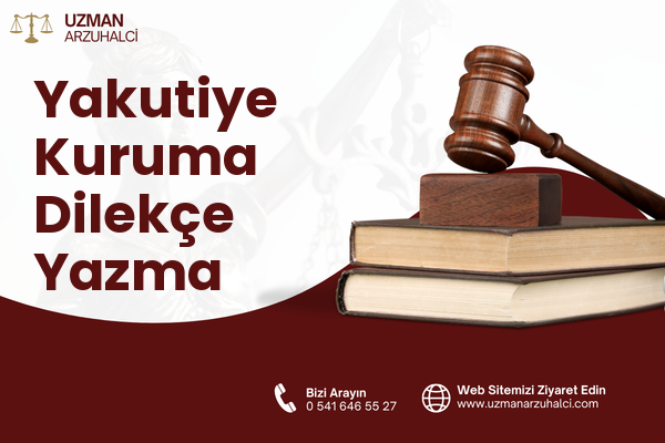 Yakutiye Kuruma Dilekçe Yazma