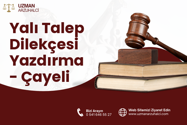 Yalı Talep Dilekçesi Yazdırma - Çayeli