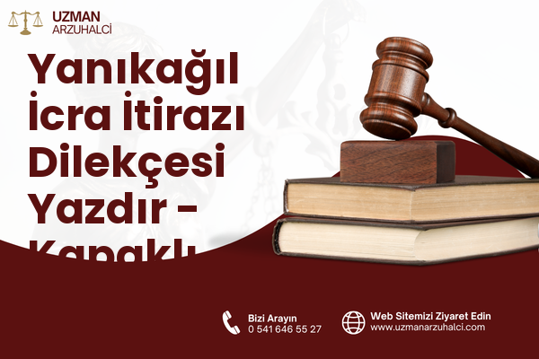 Yanıkağıl İcra İtirazı Dilekçesi Yazdır - Kapaklı