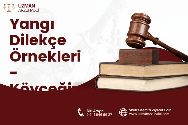 Yangı Dilekçe Örnekleri - Köyceğiz