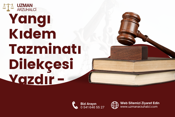 Yangı Kıdem Tazminatı Dilekçesi Yazdır - Köyceğiz