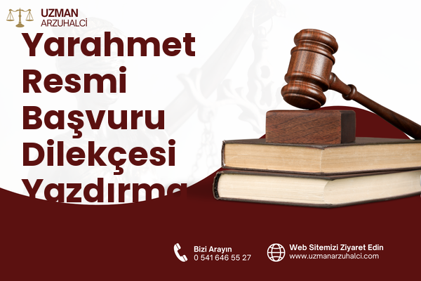 Yarahmet Resmi Başvuru Dilekçesi Yazdırma - Merkez