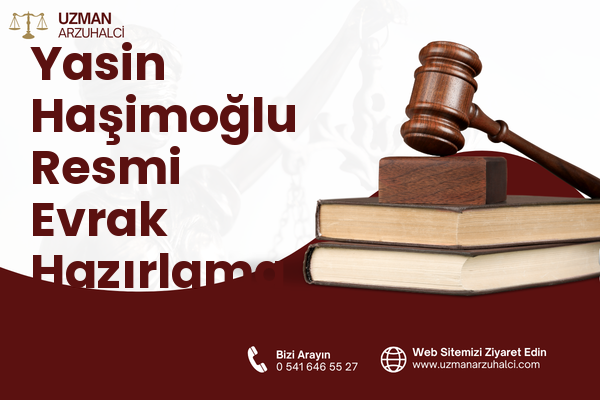 Yasin Haşimoğlu Resmi Evrak Hazırlama - Oltu