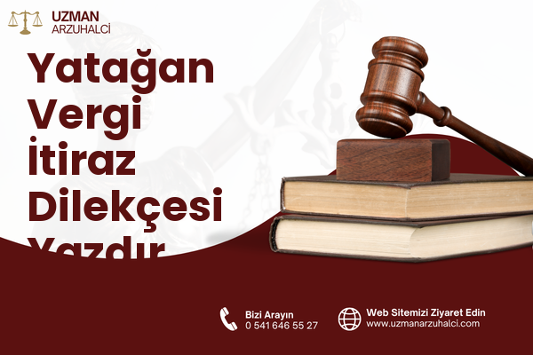 Yatağan Vergi İtiraz Dilekçesi Yazdır