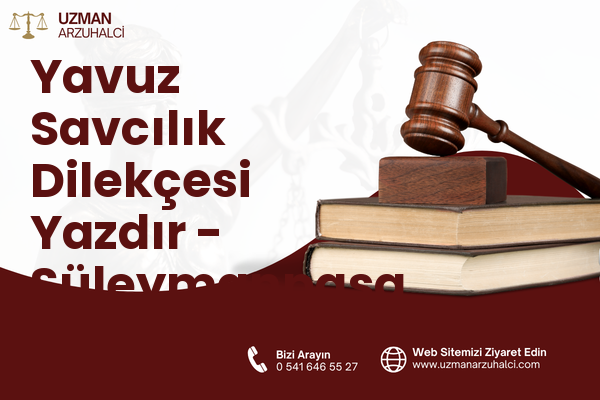 Yavuz Savcılık Dilekçesi Yazdır - Süleymanpaşa