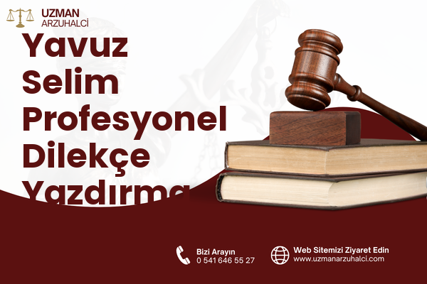 Yavuz Selim Profesyonel Dilekçe Yazdırma - Canik