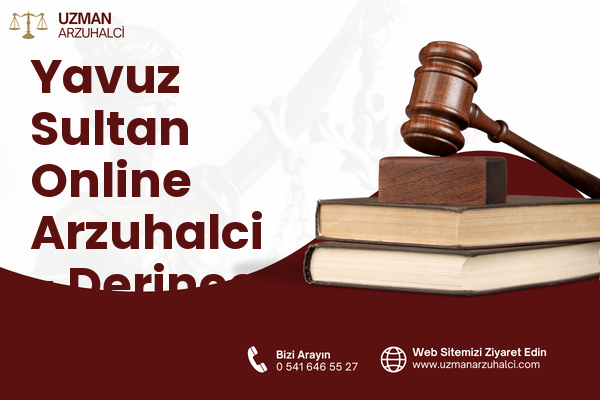 Yavuz Sultan Online Arzuhalci - Derince