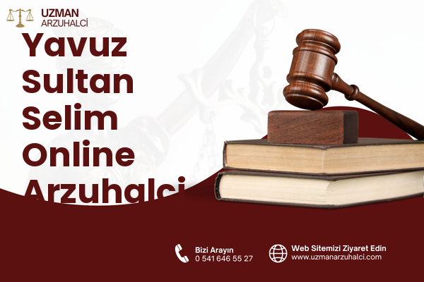Yavuz Sultan Selim Online Arzuhalci - Körfez