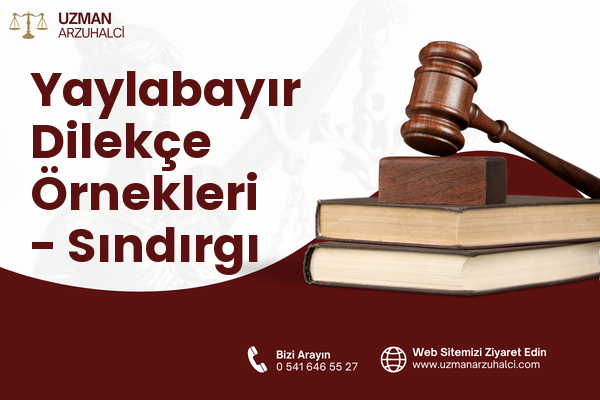 Yaylabayır Dilekçe Örnekleri - Sındırgı
