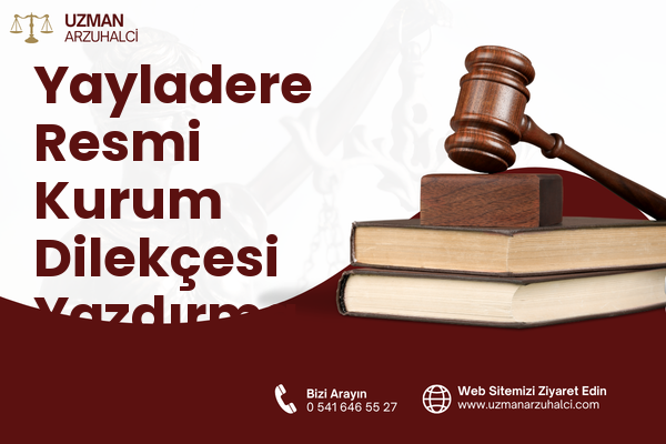 Yayladere Resmi Kurum Dilekçesi Yazdırma