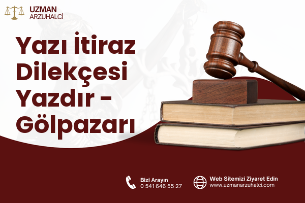 Yazı İtiraz Dilekçesi Yazdır - Gölpazarı