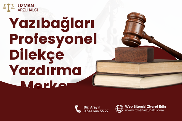 Yazıbağları Profesyonel Dilekçe Yazdırma - Merkez