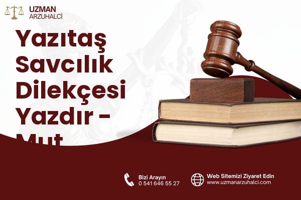 Yazıtaş Savcılık Dilekçesi Yazdır - Mut