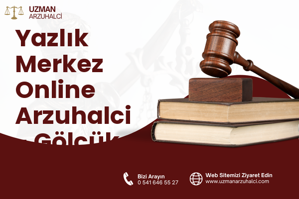 Yazlık Merkez Online Arzuhalci - Gölcük