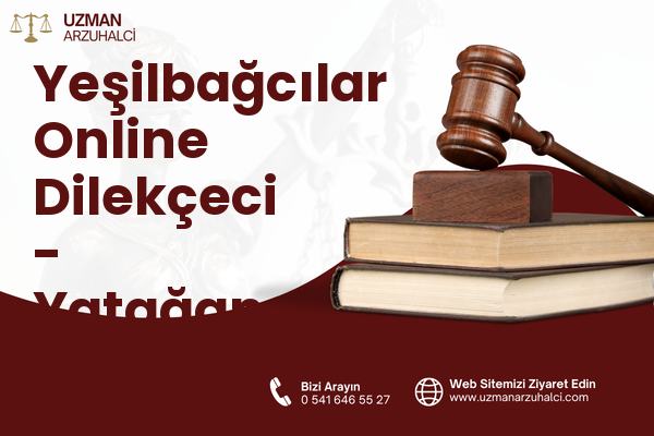 Yeşilbağcılar Online Dilekçeci - Yatağan