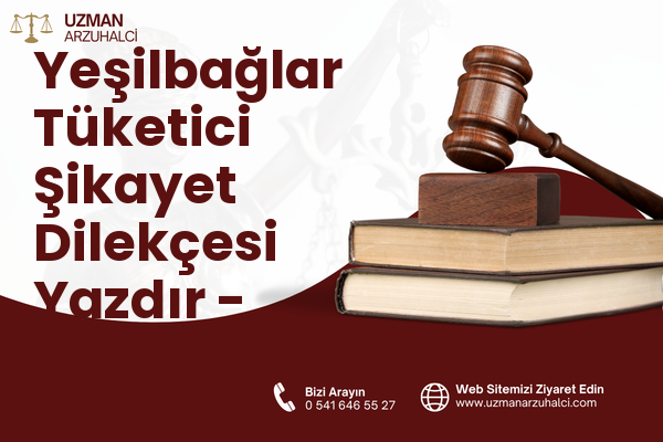 Yeşilbağlar Tüketici Şikayet Dilekçesi Yazdır - Pendik