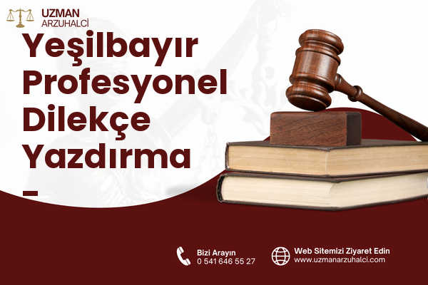 Yeşilbayır Profesyonel Dilekçe Yazdırma - Döşemealtı