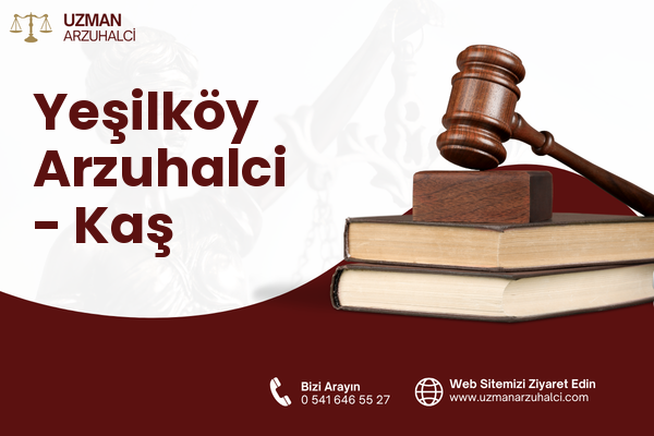 Yeşilköy Arzuhalci - Kaş