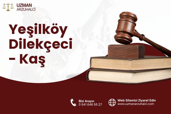 Yeşilköy Dilekçeci - Kaş