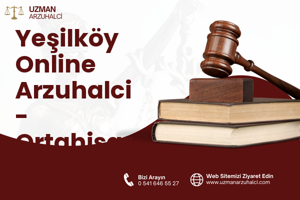 Yeşilköy Online Arzuhalci - Ortahisar