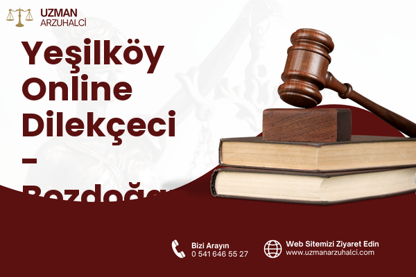 Yeşilköy Online Dilekçeci - Bozdoğan