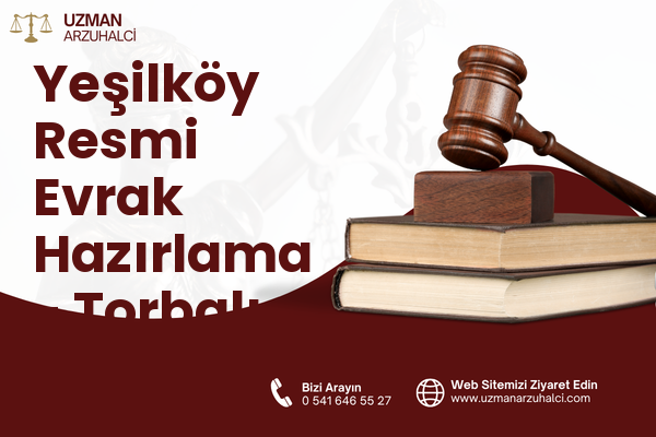 Yeşilköy Resmi Evrak Hazırlama - Torbalı