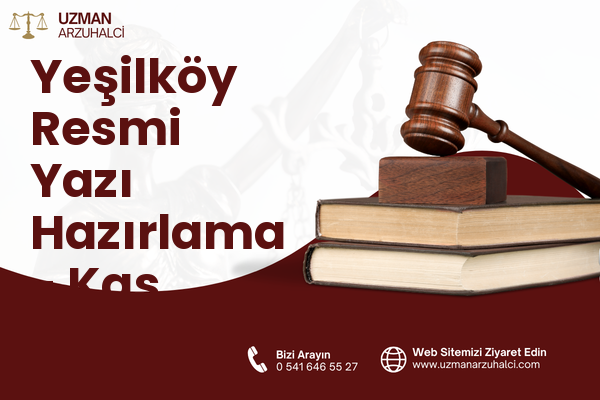 Yeşilköy Resmi Yazı Hazırlama - Kaş