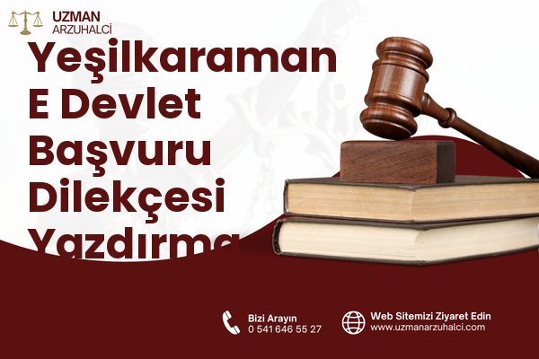 Yeşilkaraman E Devlet Başvuru Dilekçesi Yazdırma - Aksu