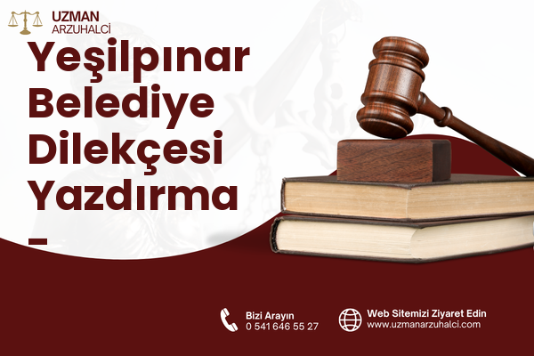 Yeşilpınar Belediye Dilekçesi Yazdırma - Eyüpsultan