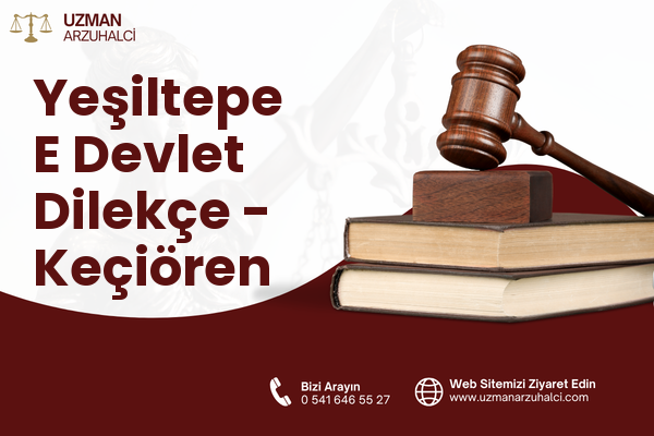 Yeşiltepe E Devlet Dilekçe - Keçiören
