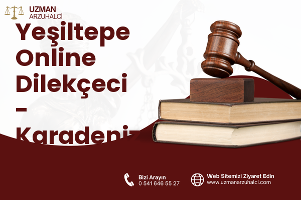Yeşiltepe Online Dilekçeci - Karadeniz Ereğli