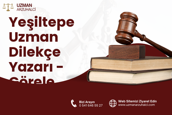 Yeşiltepe Uzman Dilekçe Yazarı - Görele