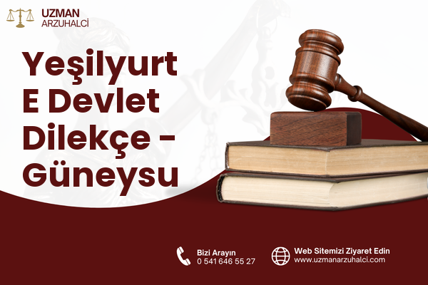 Yeşilyurt E Devlet Dilekçe - Güneysu