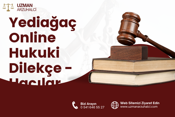 Yediağaç Online Hukuki Dilekçe - Hacılar