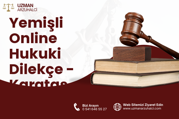 Yemişli Online Hukuki Dilekçe - Karataş