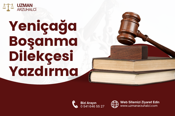 Yeniçağa Boşanma Dilekçesi Yazdırma