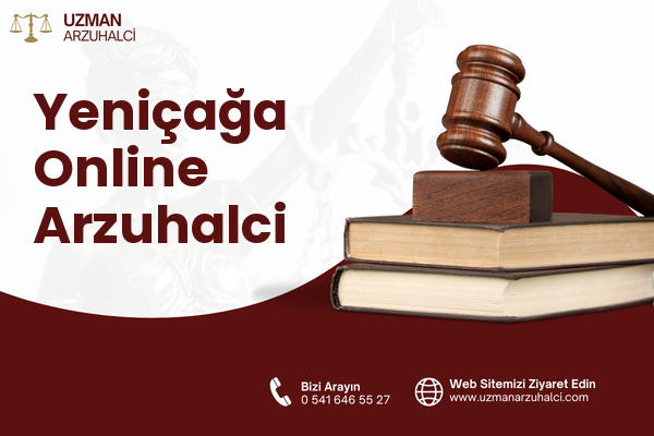 Yeniçağa Online Arzuhalci