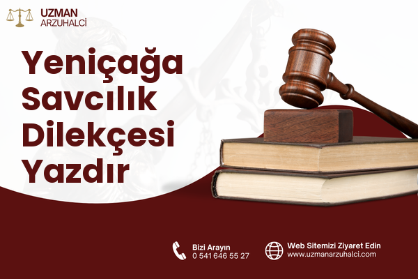 Yeniçağa Savcılık Dilekçesi Yazdır