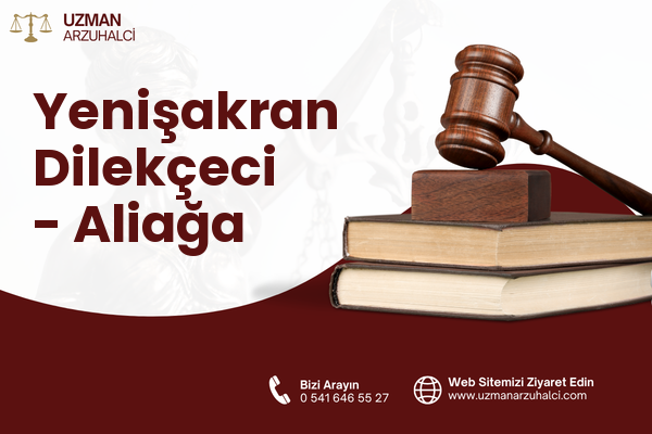 Yenişakran Dilekçeci - Aliağa