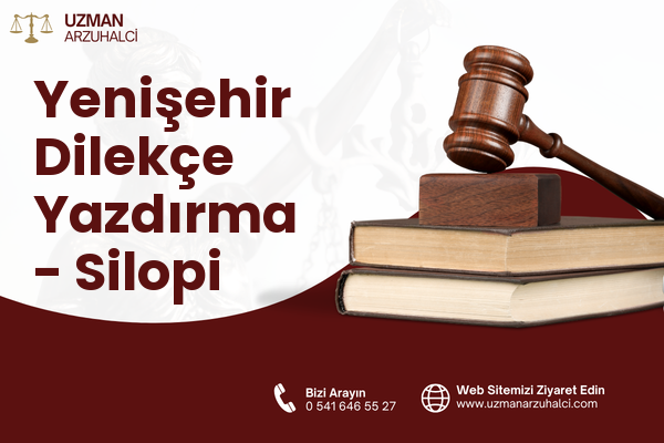 Yenişehir Dilekçe Yazdırma - Silopi