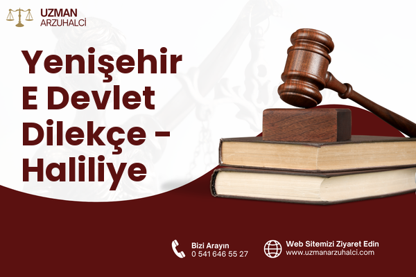 Yenişehir E Devlet Dilekçe - Haliliye